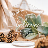 Our Home Believes Christmas Sign