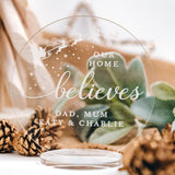 Our Home Believes Christmas Sign