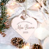 Last Christmas As Miss... Bauble