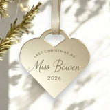 Last Christmas As Miss... Bauble