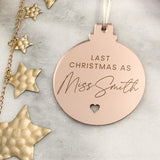 Last Christmas As A Miss Tree Decoration