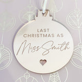 Last Christmas As A Miss Tree Decoration