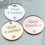 Best Teacher Mirror Cake Charm, Cupcake Topper or Gift Tag