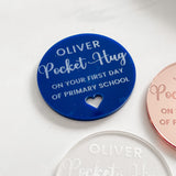 First Day of School Pocket Hug Keepsake Gift - Personalised Mirror Tag