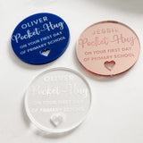 First Day of School Pocket Hug Keepsake Gift - Personalised Mirror Tag