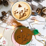 Fa La La Latte Christmas Coffee Stencil Gift