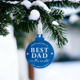 Best Dad In The World Personalised Christmas Bauble