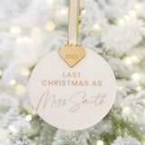 Last Christmas As A Miss Personalised Christmas Bauble