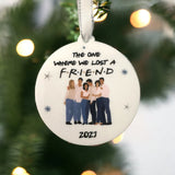 Friends Christmas Bauble - The One Where We Lost A Friend