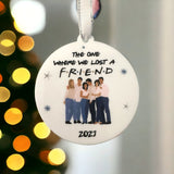 Friends Christmas Bauble - The One Where We Lost A Friend