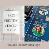 Print Your Own Double Sided Business Sign/Artwork