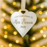Last Christmas As Miss... Bauble